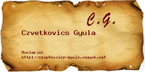 Czvetkovics Gyula névjegykártya